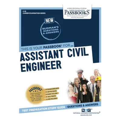 "Assistant Civil Engineer (C-33): Passbooks Study Guide Volume 33" - "" ("National Learning Corp