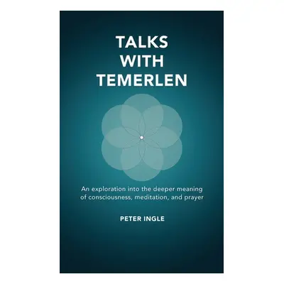 "Talks with Temerlen" - "" ("Ingle Peter M.")