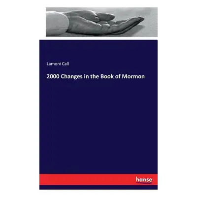 "2000 Changes in the Book of Mormon" - "" ("Call Lamoni")