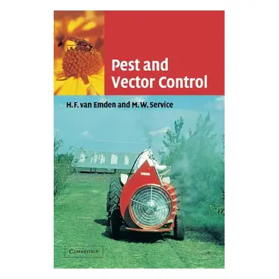 "Pest and Vector Control" - "" ("Emden H. F. Van")