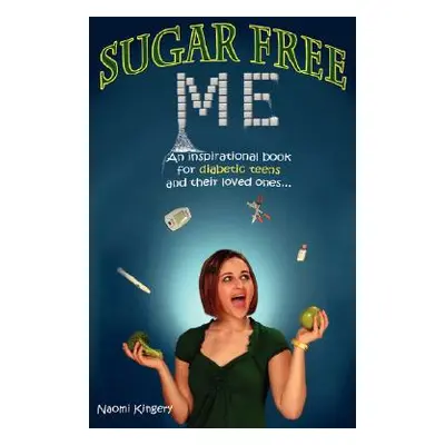 "Sugar Free Me" - "" ("Kingery Naomi")