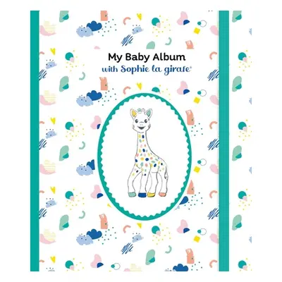 "My Baby Album with Sophie La Girafe(r), Third Edition" - "" ("La Girafe(r) Sophie")