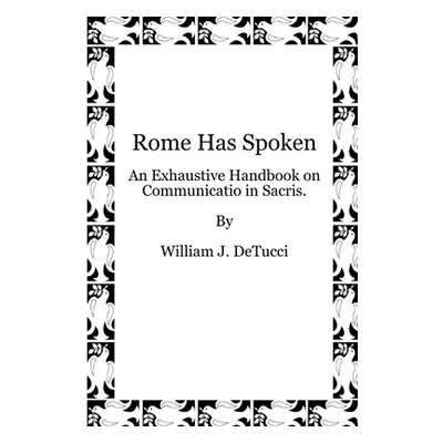 "Rome Has Spoken" - "" ("Detucci William")