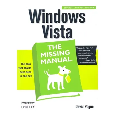 "Windows Vista: The Missing Manual" - "" ("Pogue David")