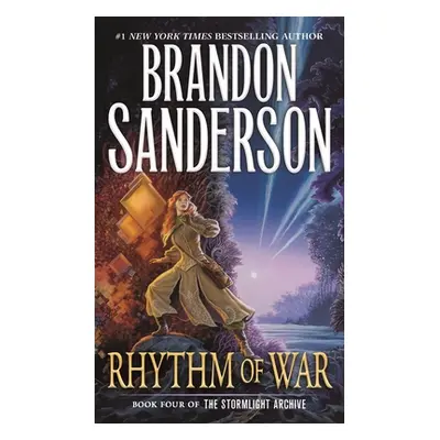 "Rhythm of War: Book Four of the Stormlight Archive" - "" ("Sanderson Brandon")