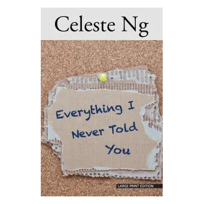 "Everything I Never Told You" - "" ("Ng Celeste")