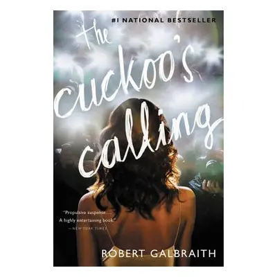 "The Cuckoo's Calling" - "" ("Galbraith Robert")