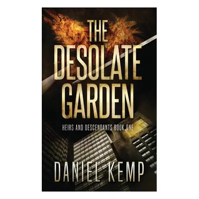 "The Desolate Garden" - "" ("Kemp Daniel")