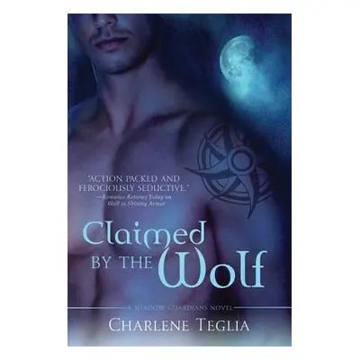 "Claimed by the Wolf" - "" ("Teglia Charlene")