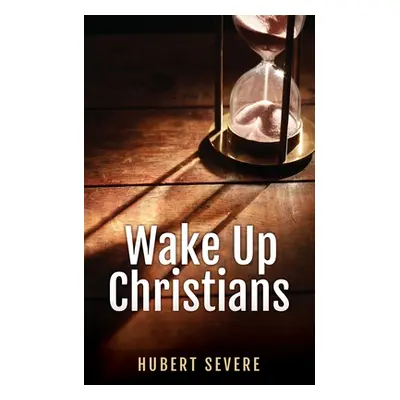 "Wake Up Christians" - "" ("Severe Hubert")