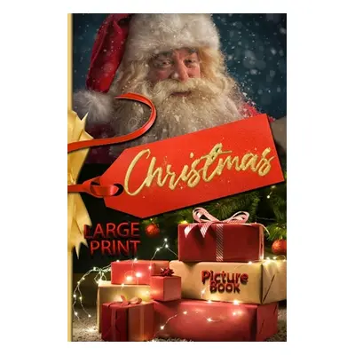 "Christmas picture book LARGE PRINT. Large print christmas books with magical christmas pictures