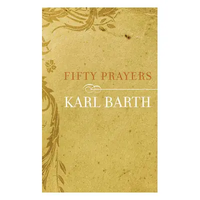 "Fifty Prayers" - "" ("Barth Karl")