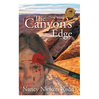 "The Canyon's Edge" - "" ("Redd Nancy Nielson")