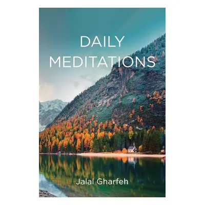 "Daily Meditations" - "" ("Gharfeh Jalal")