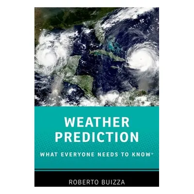 "Weather Prediction: What Everyone Needs to Knowr" - "" ("Buizza Roberto")