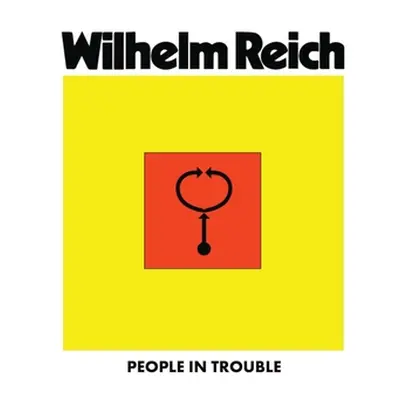 "People In Trouble" - "" ("Reich Wilhelm")