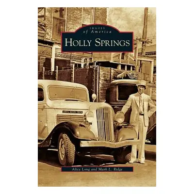 "Holly Springs" - "" ("Long Alice")