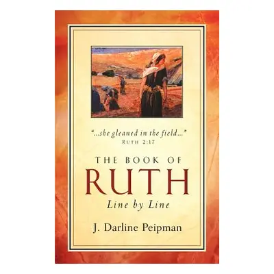 "The Book of Ruth" - "" ("Peipman J. Darline")