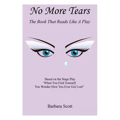 "No More Tears" - "" ("Scott Barbara")