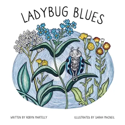 "Ladybug Blues" - "" ("Martelly Robyn")