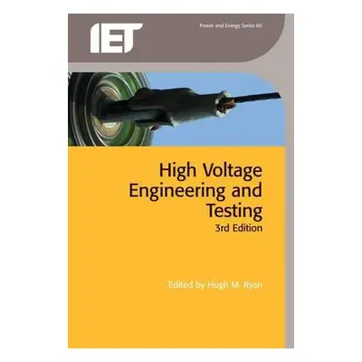 "High-Voltage Engineering and Testing" - "" ("Ryan Hugh M.")