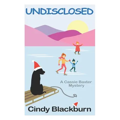 "Undisclosed" - "" ("Blackburn Cindy")