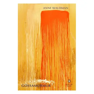 "Gossamurmur" - "" ("Waldman Anne")