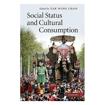 "Social Status and Cultural Consumption" - "" ("Chan Tak Wing")