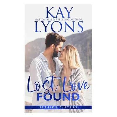 "Lost Love Found" - "" ("Lyons Kay")