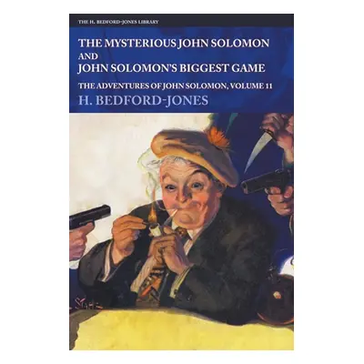 "The Mysterious John Solomon and John Solomon's Biggest Game: The Adventures of John Solomon, Vo