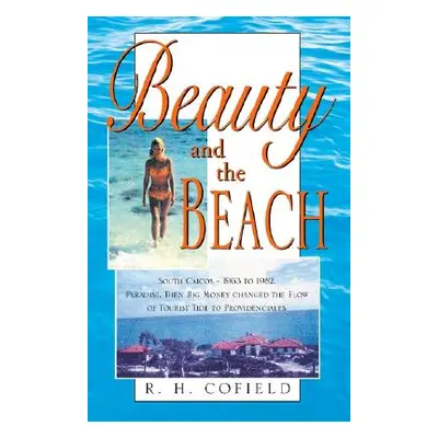 "Beauty and the Beach" - "" ("Cofield R. H.")