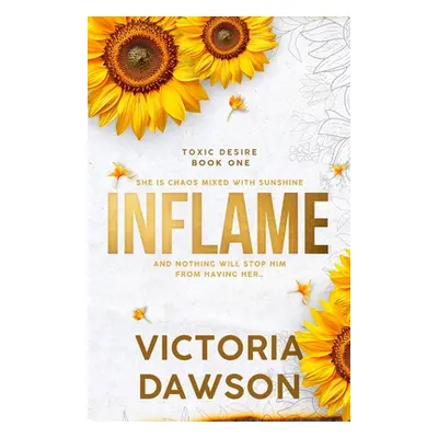 "Inflame" - "" ("Dawson Victoria")