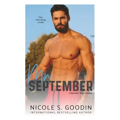 "Mr. September: A Single Parent Romance" - "" ("Goodin Nicole S.")