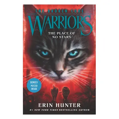 "Warriors: The Broken Code: The Place of No Stars" - "" ("Hunter Erin")