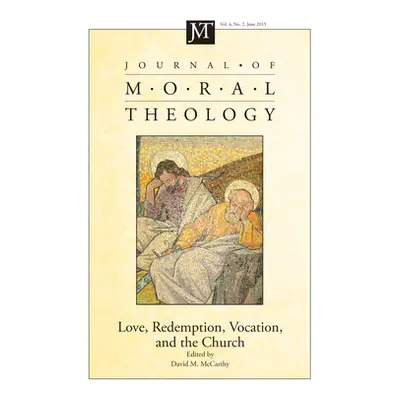 "Journal of Moral Theology, Volume 4, Number 2" - "" ("McCarthy David M.")