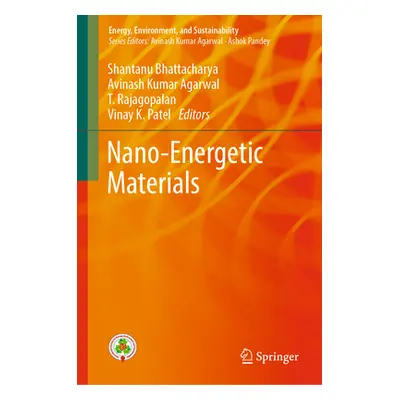 "Nano-Energetic Materials" - "" ("Bhattacharya Shantanu")