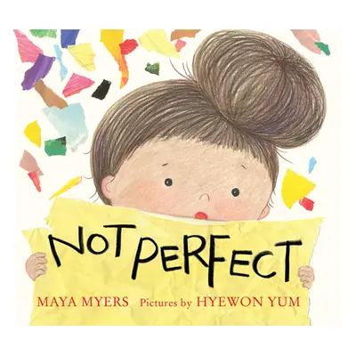 "Not Perfect" - "" ("Myers Maya")