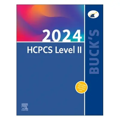 "Buck's 2024 HCPCS Level II" - "" ("Elsevier")