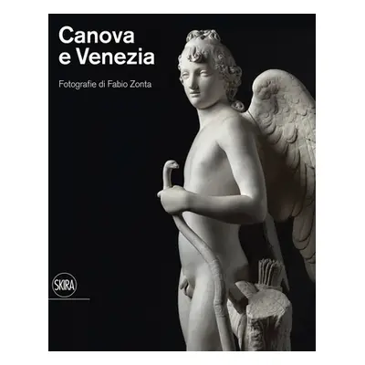 "Canova and Venezia: Photographs by Fabio Zonta" - "" ("Zonta Fabio")