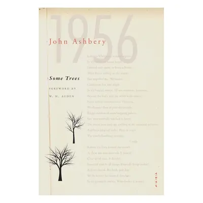 "Some Trees" - "" ("Ashbery John")