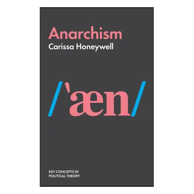 "Anarchism" - "" ("Honeywell Carissa")