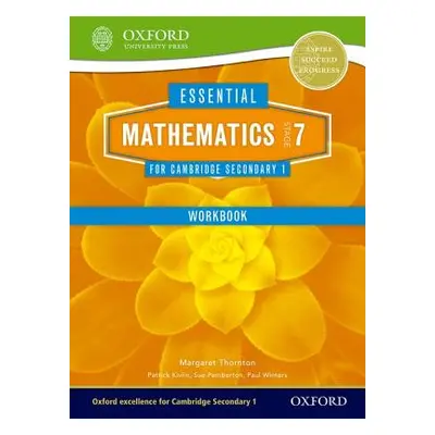 "Essential Mathematics for Cambridge Secondary 1 Stage 7 Work Book" - "" ("Thornton Margaret")