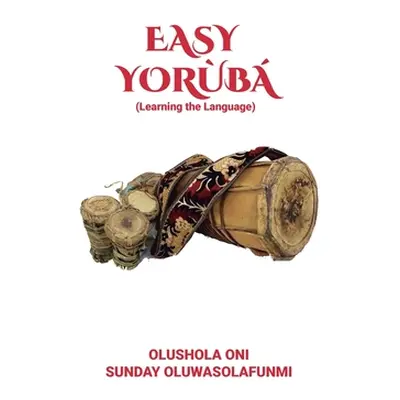 "Easy Yorb: Learning the Language" - "" ("Oni Olushola")