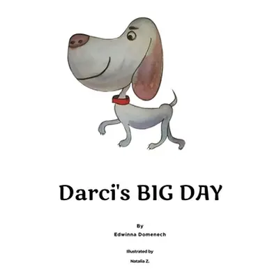 "Darci's Big Day" - "" ("Domenech Edwinna")