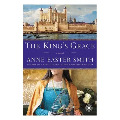 "The King's Grace" - "" ("Smith Anne Easter")