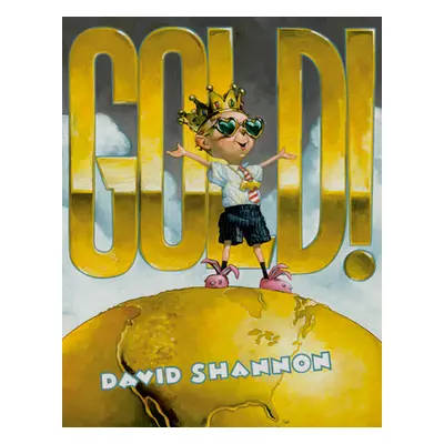 "Gold!" - "" ("Shannon David")