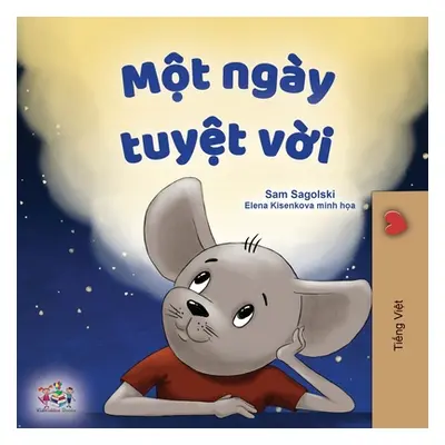 "A Wonderful Day (Vietnamese Children's Book)" - "" ("Sagolski Sam")