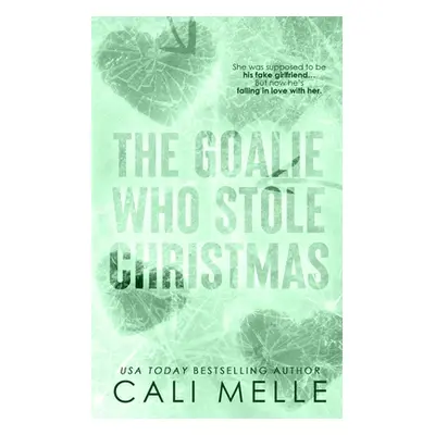 "The Goalie Who Stole Christmas" - "" ("Melle Cali")