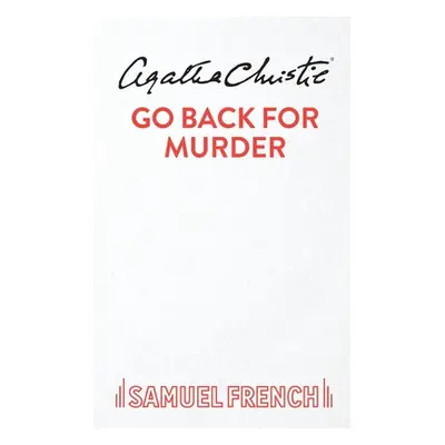 "Go Back For Murder" - "" ("Christie Agatha")