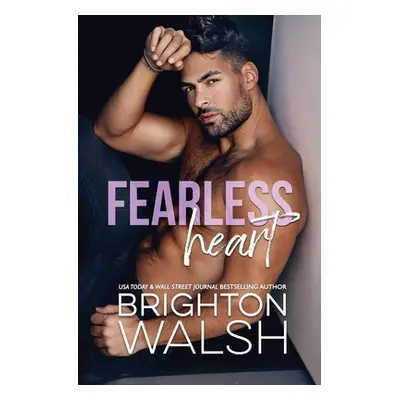 "Fearless Heart" - "" ("Walsh Brighton")